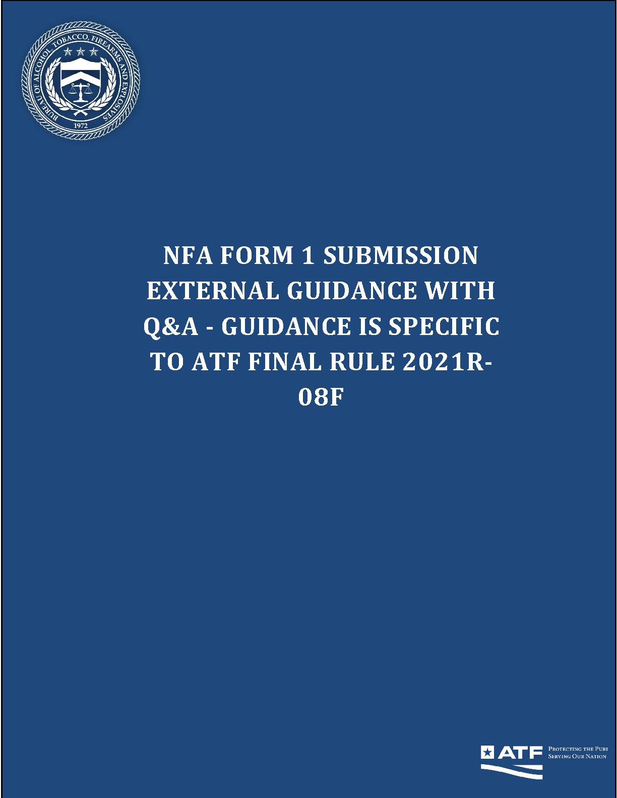 Final Rule 2021R08FNFA Form One Submission External Guidance with QA