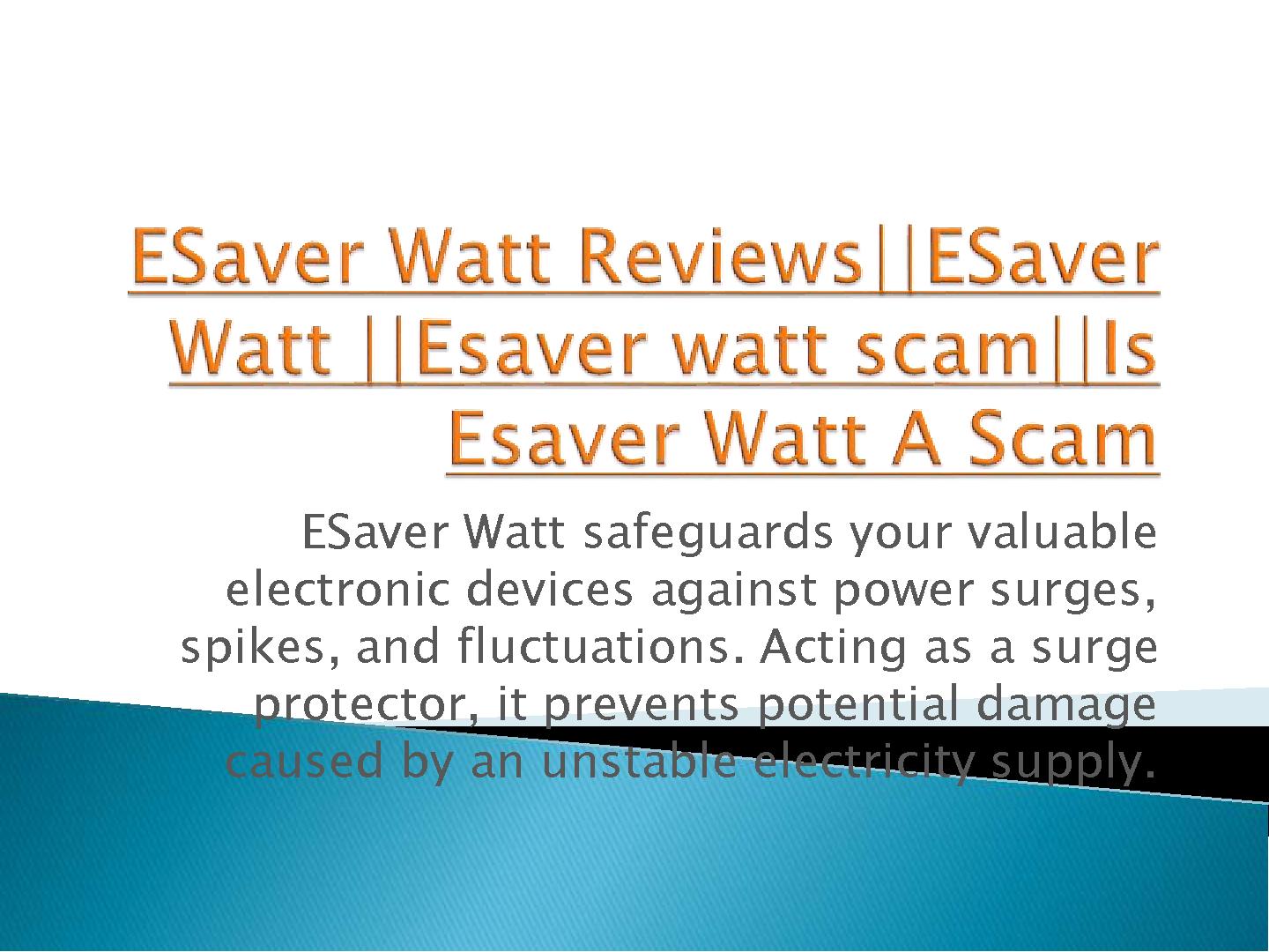 Does watt saver really work||ESaver Watt Reviews||ESaver Watt Reviews||Esaver watt scam | PDF Host