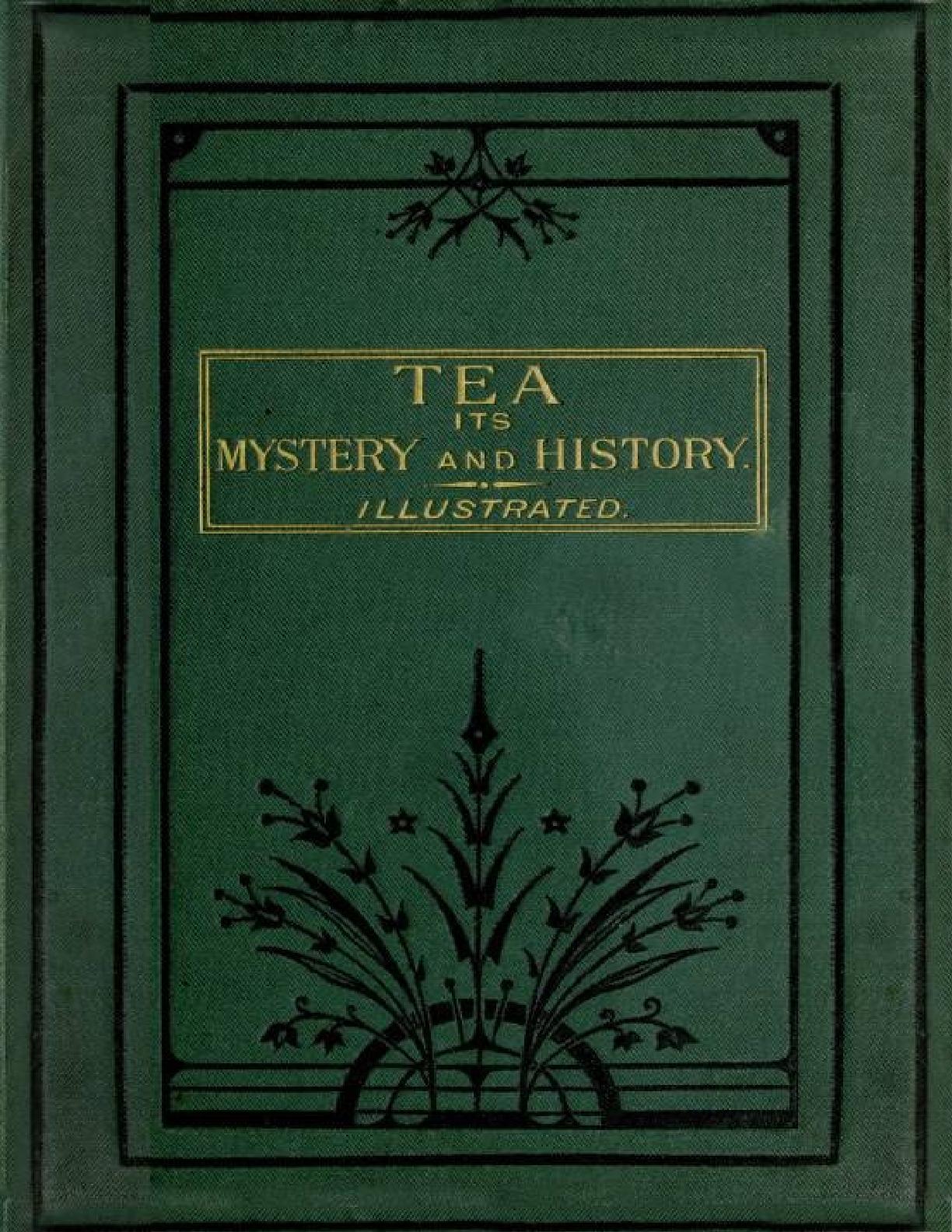 Tea Its Mystery and History | PDF Host