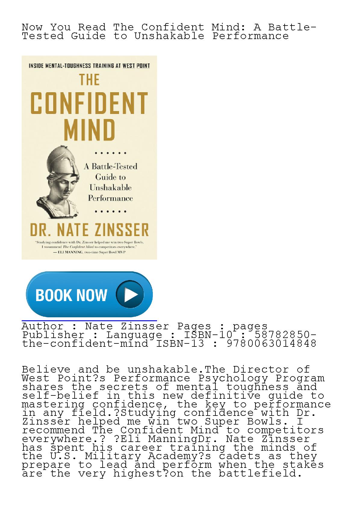 Download Epub The Confident Mind A Battle Tested Guide To Unshakable